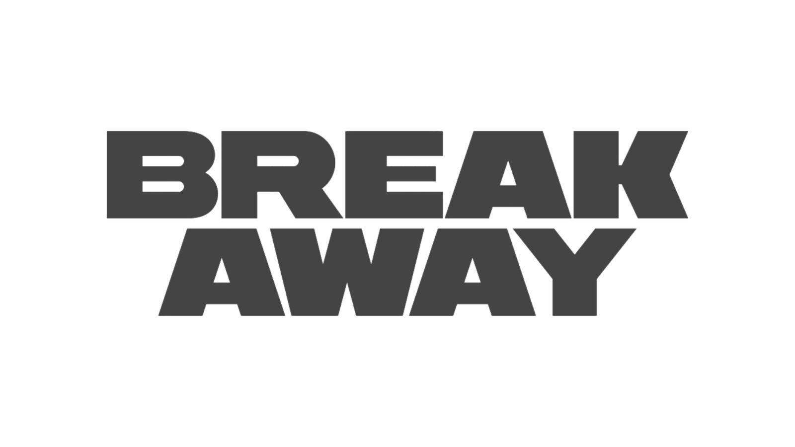 Breakaway