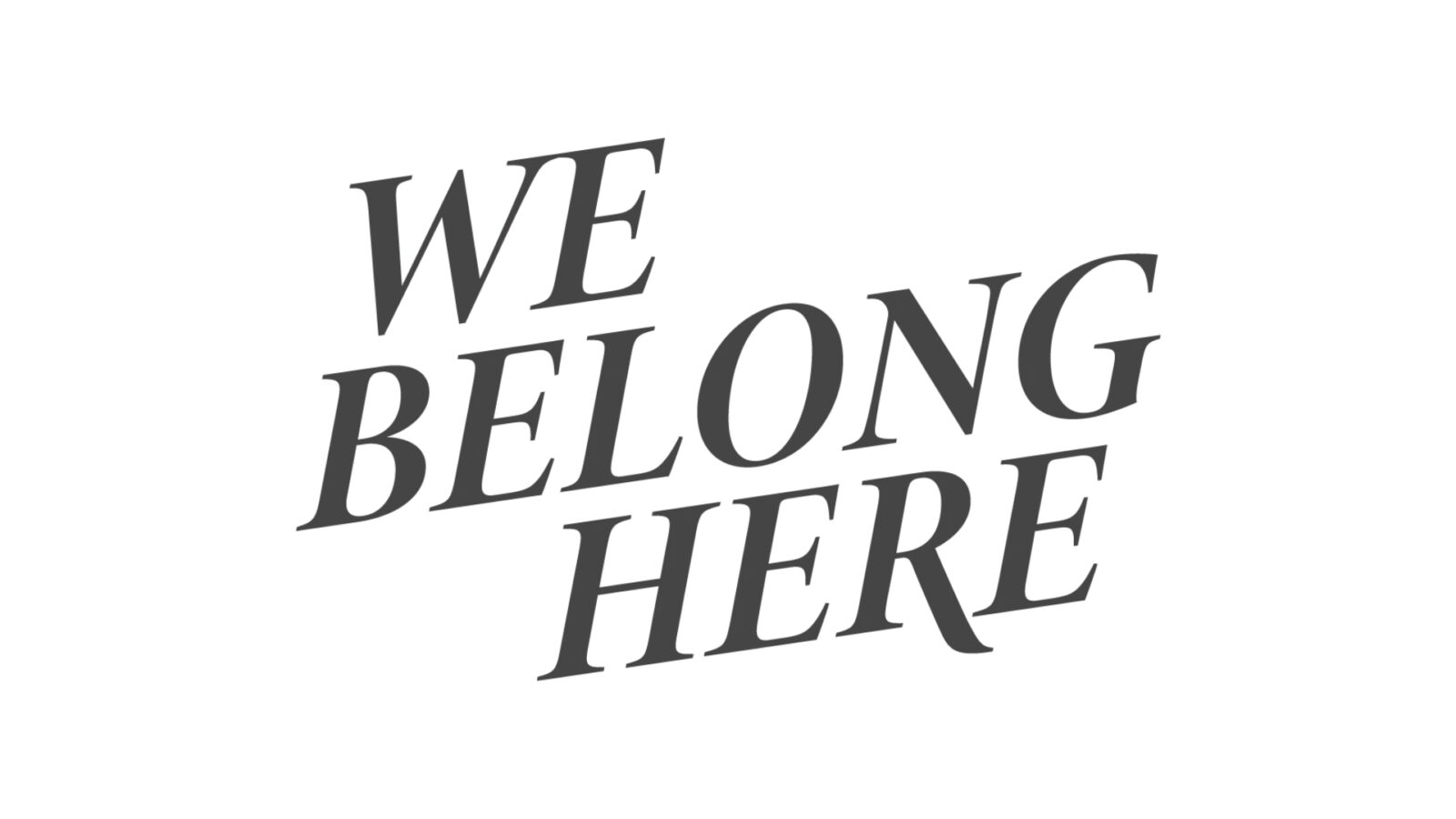 We Belong Here